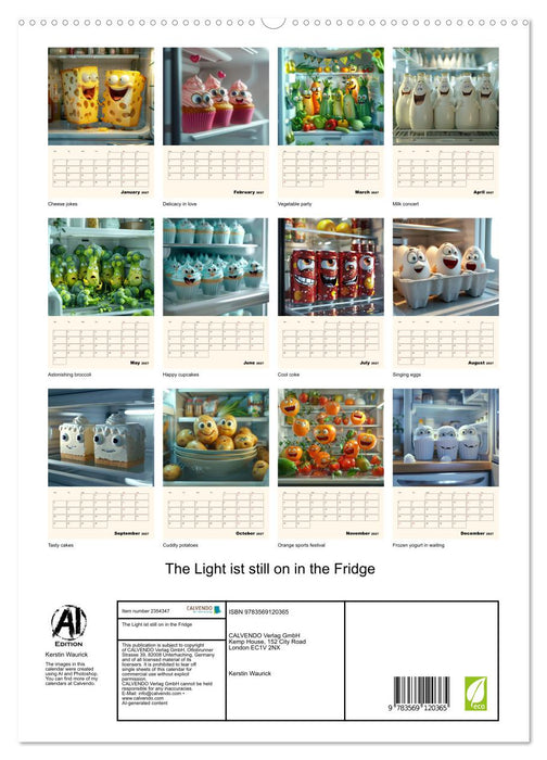 The Light ist still on in the Fridge (CALVENDO Premium-Calendar 2027)