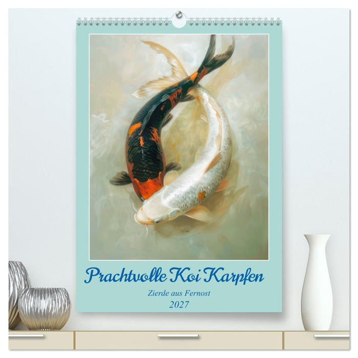 Prachtvolle Koi Karpfen Zierde aus Fernost (CALVENDO Premium Wandkalender 2027)