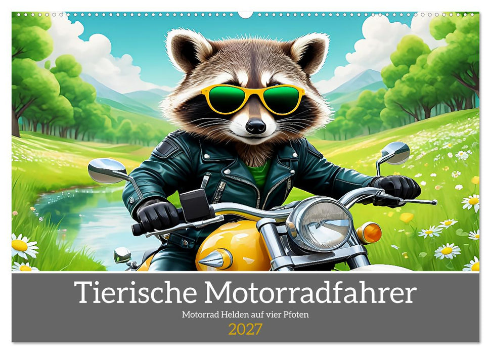 Tierische Motorradfahrer (CALVENDO Wandkalender 2027)