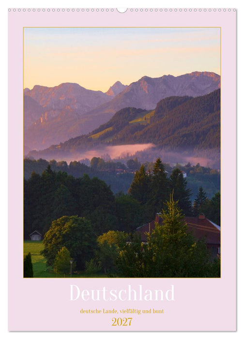 Deutschland. Deutsche Lande, vielfältig und bunt (CALVENDO Wandkalender 2027)