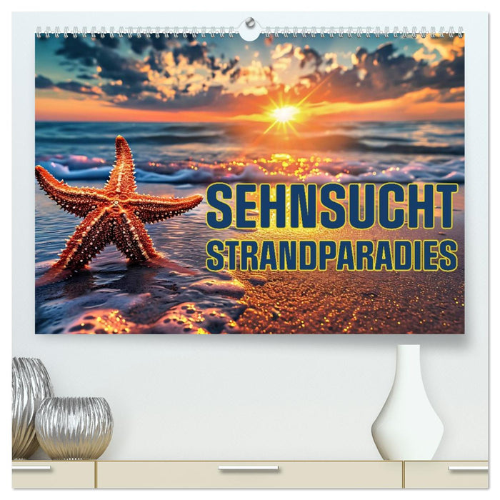Sehnsucht Strandparadies (CALVENDO Premium Wandkalender 2027)