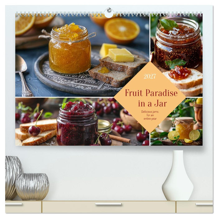 Fruit Paradise in a Jar (CALVENDO Premium-Calendar 2027)