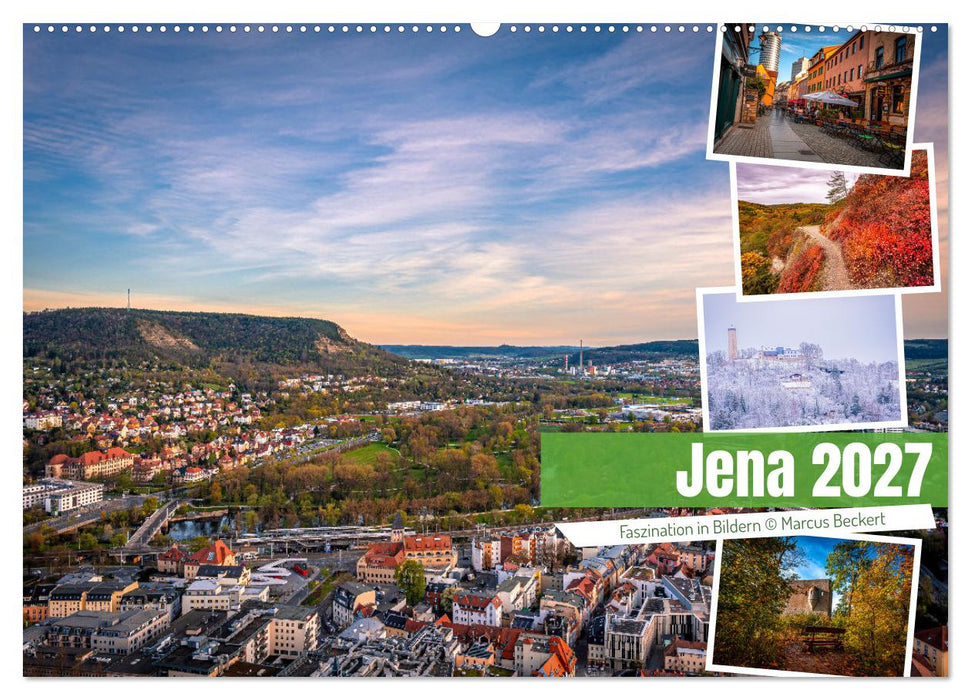 Jena - Faszination in Bildern (CALVENDO Wandkalender 2027)