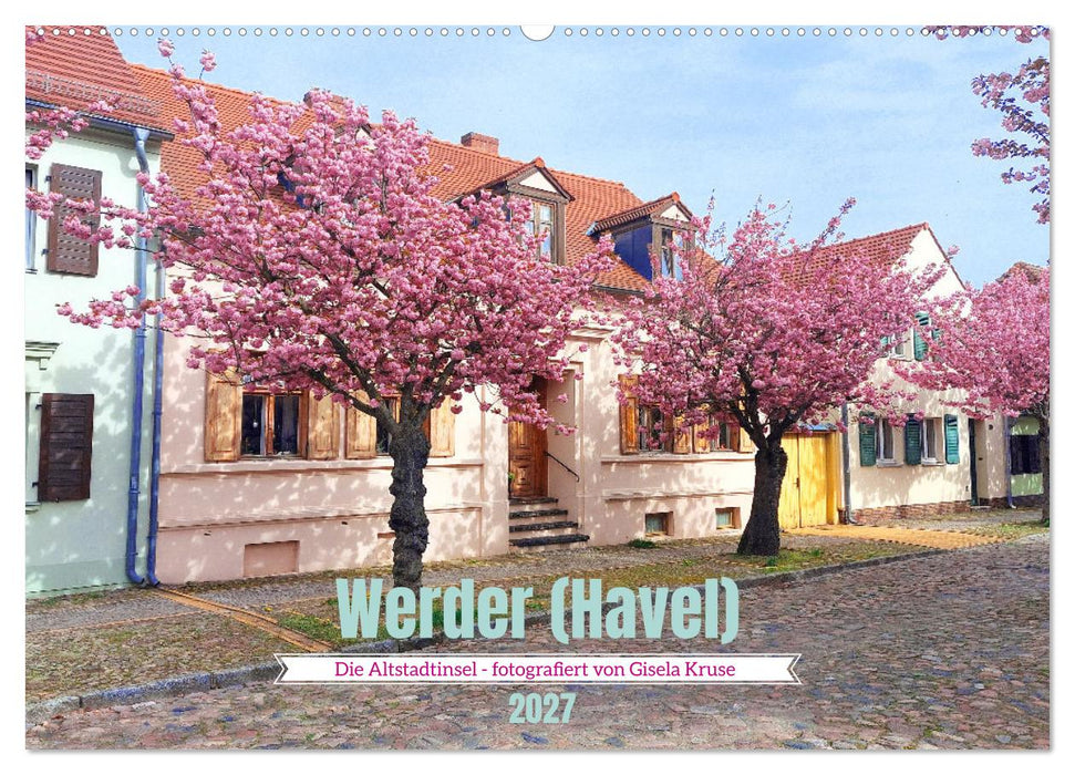Werder (Havel) - Die Altstadtinsel (CALVENDO Wandkalender 2027)