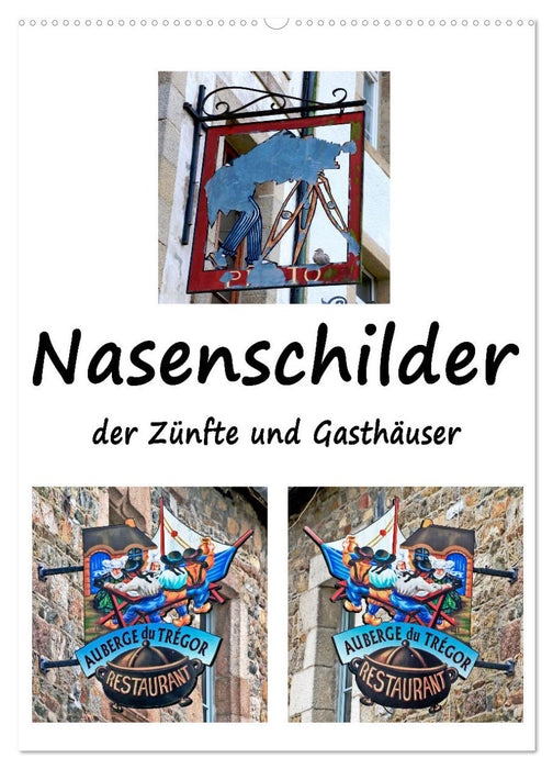 Nasenschilder der Zünfte und Gasthäuser in Frankreich (CALVENDO Wandkalender 2027)