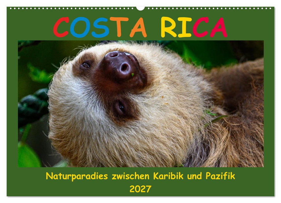Costa Rica - Naturparadies zwischen Karibik und Pazifik (CALVENDO Wandkalender 2027)