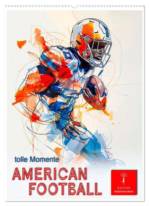 American Football - tolle Momente (CALVENDO Wandkalender 2027)