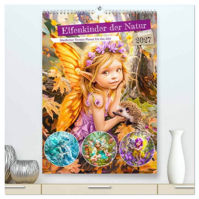 Elfenkinder der Natur - Niedlicher Termin-Planer für das Jahr (CALVENDO Premium Wandkalender 2027)