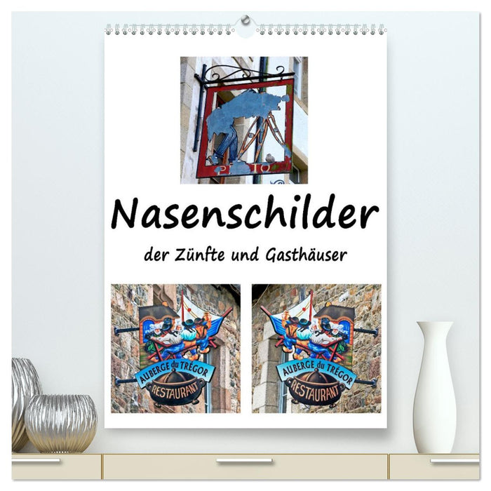Nasenschilder der Zünfte und Gasthäuser in Frankreich (CALVENDO Premium Wandkalender 2027)