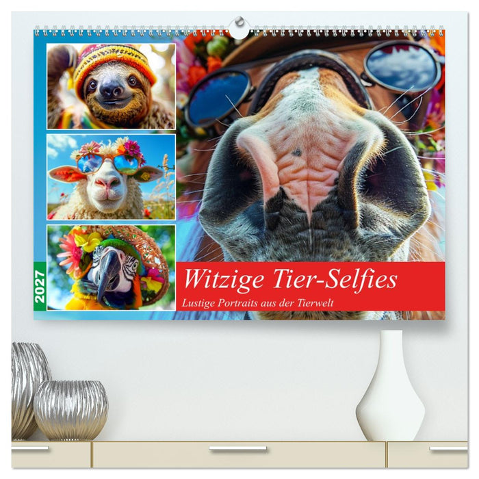 Witzige Tier-Selfies. Lustige Portraits aus der Tierwelt (CALVENDO Premium Wandkalender 2027)