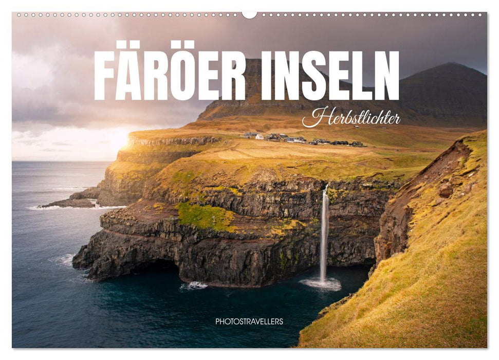 FÄRÖER INSELN - Herbstlichter (CALVENDO Wandkalender 2027)