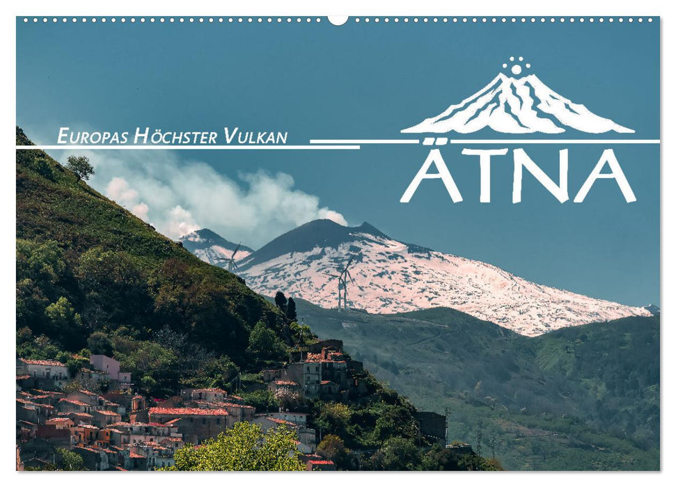 Ätna - Europas höchster Vulkan (CALVENDO Wandkalender 2027)
