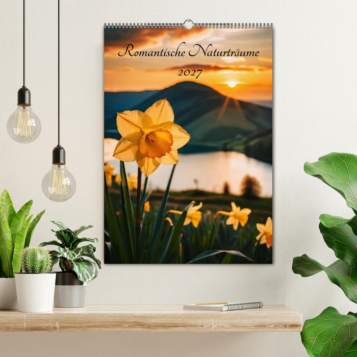 Romantische Naturträume (CALVENDO Wandkalender 2027)
