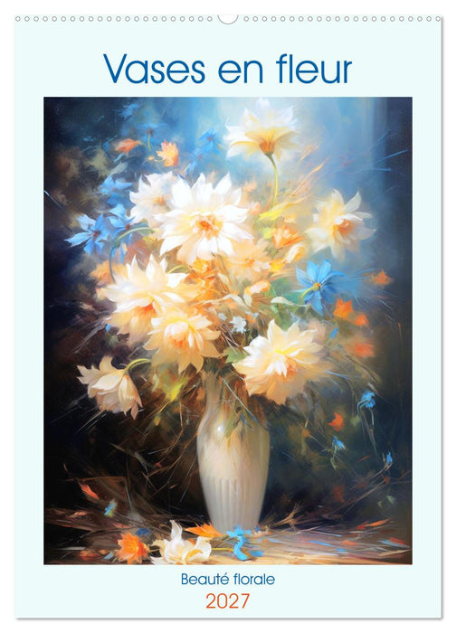 Vases en fleur (CALVENDO Calendrier mensuel 2027)