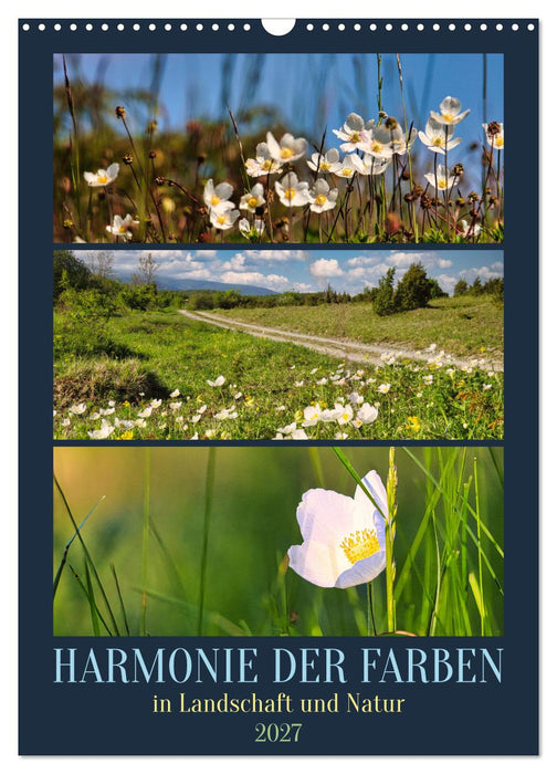 Harmonie der Farben in Landschaft und Natur (CALVENDO Wandkalender 2027)