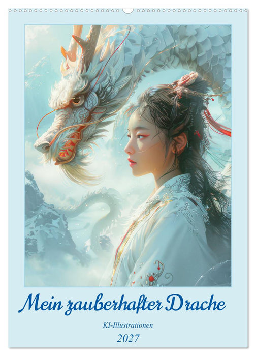 Mein zauberhafter Drache – KI-Illustrationen (CALVENDO Wandkalender 2027)