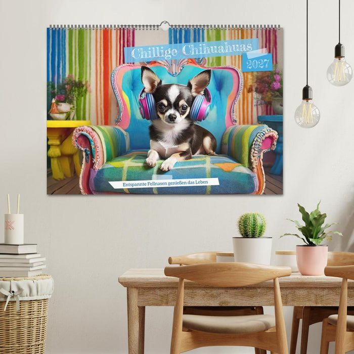 Chillige Chihuahuas - Entspannte Fellnasen genießen das Leben (CALVENDO Wandkalender 2027)