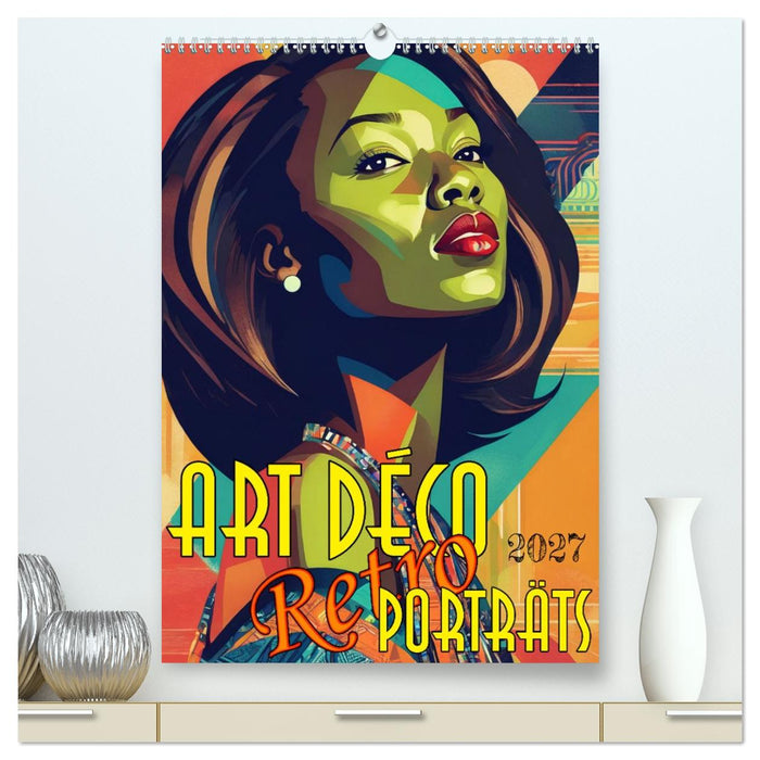 Art Deco Retro Porträts (CALVENDO Premium Wandkalender 2027)