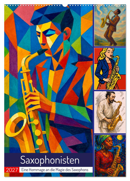 Saxophonisten. Eine Hommage an die Magie des Saxophons (CALVENDO Wandkalender 2027)