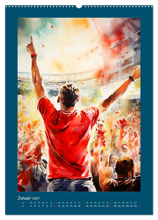 Leidenschaft Fussball. Stadionstimmung im Aquarellstil (CALVENDO Wandkalender 2027)