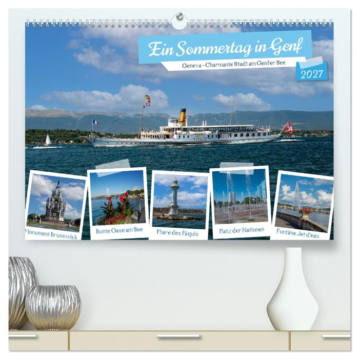 Ein Sommertag in Genf (CALVENDO Premium Wandkalender 2027)