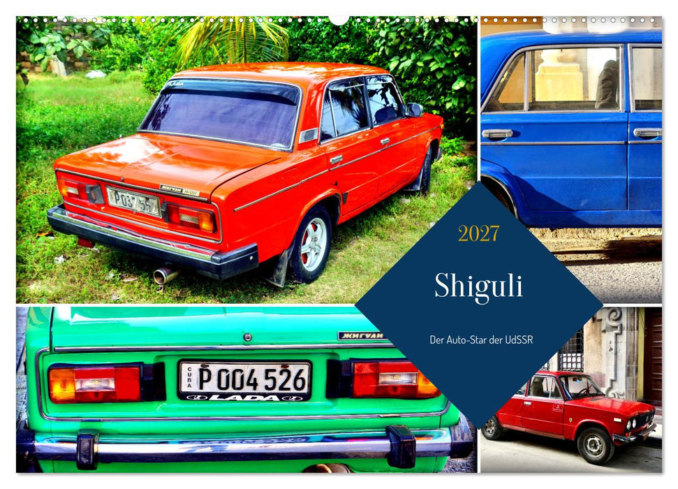 Shiguli - Der Auto-Star der UdSSR (CALVENDO Wandkalender 2027)