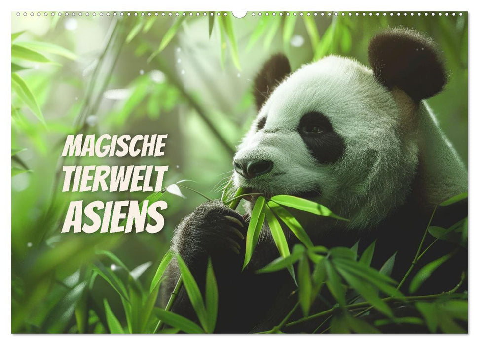 Magische Tierwelt Asiens (CALVENDO Wandkalender 2027)