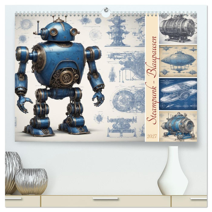 Steampunk - Blaupausen (CALVENDO Premium Wandkalender 2027)