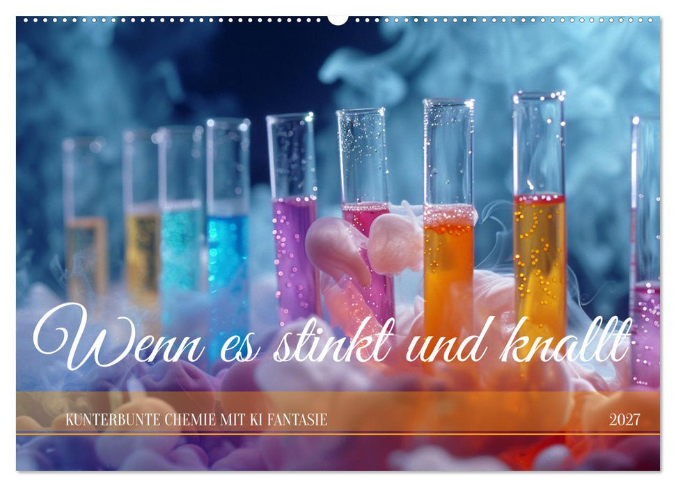 Wenn es stinkt und knallt (CALVENDO Wandkalender 2027)