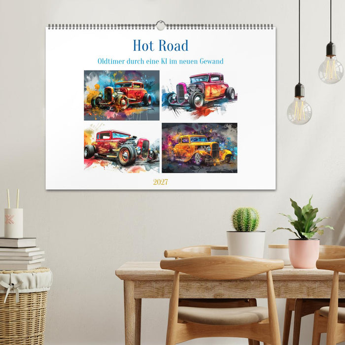 Hot Road - Oldtimer durch eine KI im neuen Gewand (CALVENDO Wandkalender 2027)