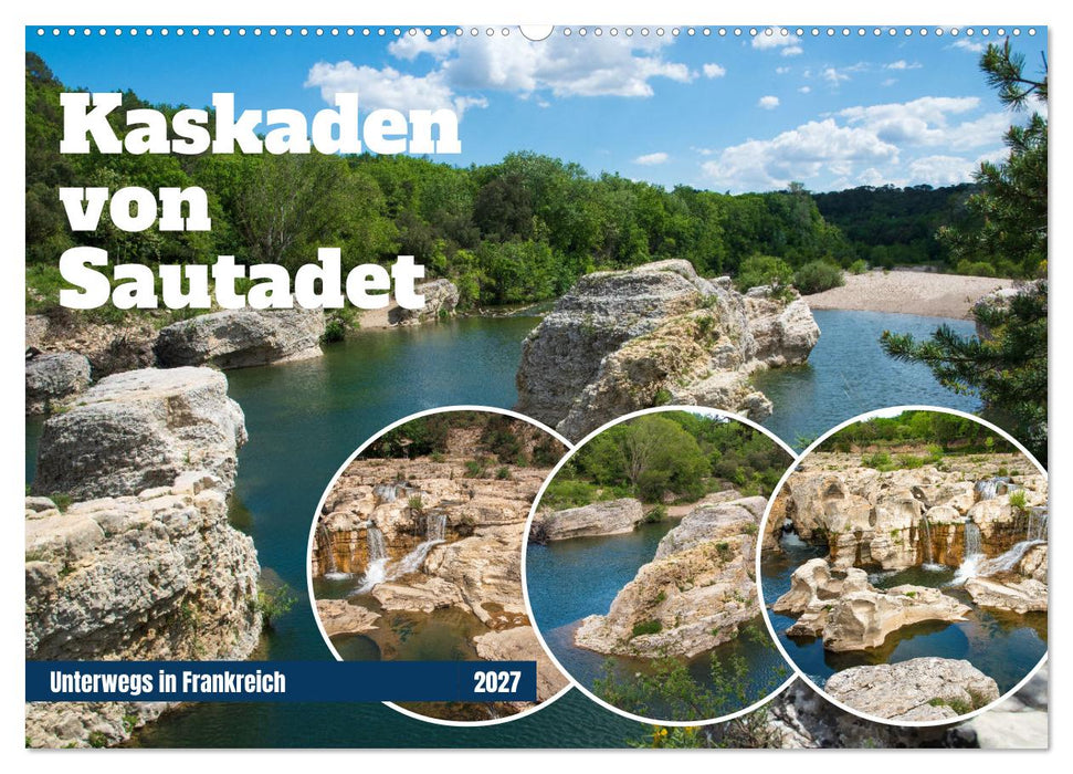 Kaskaden von Sautadet (CALVENDO Wandkalender 2027)