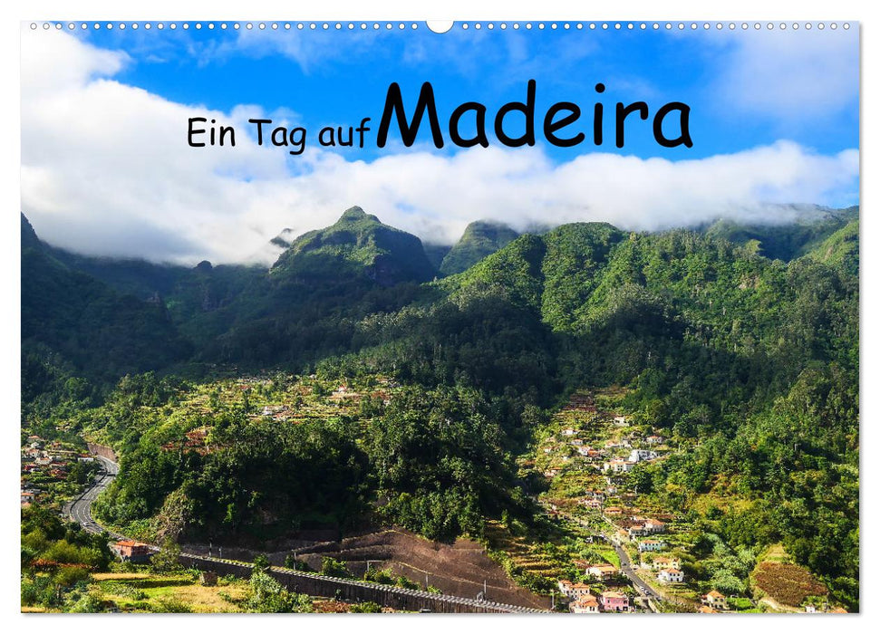 Ein Tag auf Madeira (CALVENDO Wandkalender 2027)