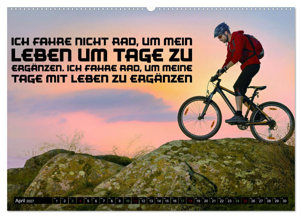 Faszination Fahrrad - coole Sprüche (CALVENDO Wandkalender 2027)