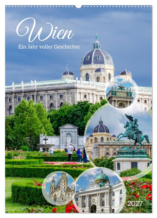 Wien - Ein Jahr voller Geschichte (CALVENDO Wandkalender 2027)