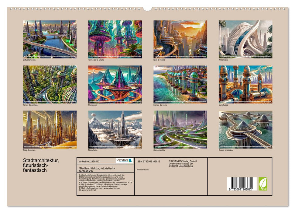 Stadtarchitektur, futuristisch-fantastisch (CALVENDO Premium Wandkalender 2027)