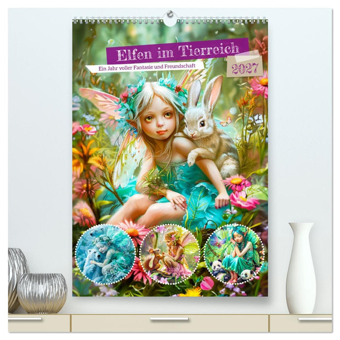 Elfen im Tierreich - Ein Jahr voller Fantasie und Freundschaft (CALVENDO Premium Wandkalender 2027)