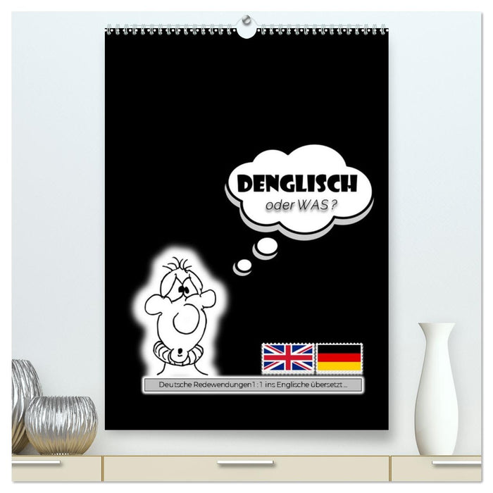 DENGLISCH oder was? (CALVENDO Premium Wandkalender 2027)