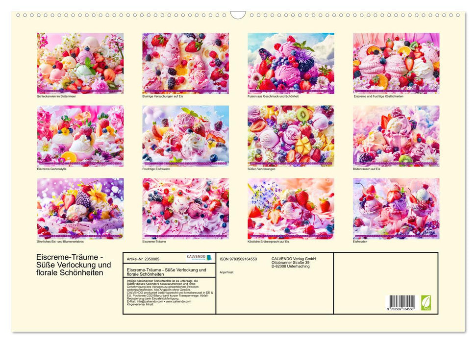 Eiscreme-Träume - Süße Verlockung und florale Schönheiten (CALVENDO Wandkalender 2027)
