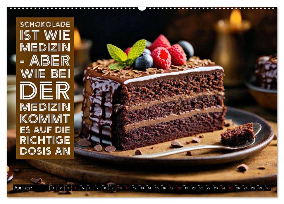 Schokolade - die süße Verführung - coole Sprüche (CALVENDO Wandkalender 2027)