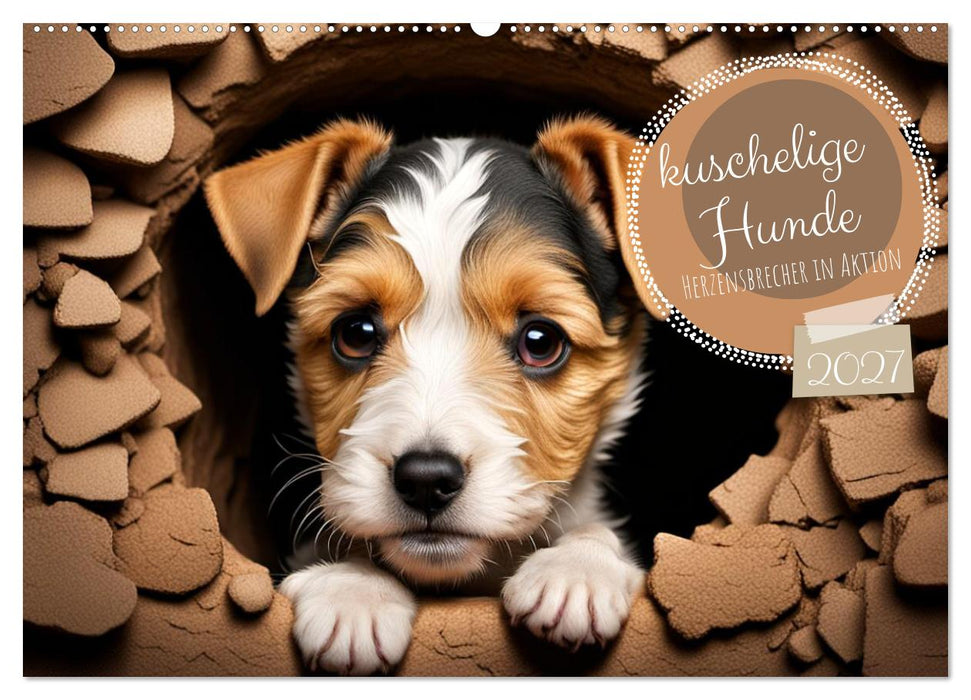 Kuschelige Hunde - kleine Herzensbrecher in Aktion (CALVENDO Wandkalender 2027)