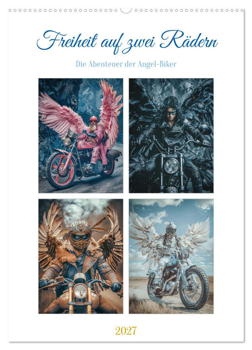 Freiheit auf zwei Rädern - Die Abenteuer der Angel-Biker (CALVENDO Wandkalender 2027)