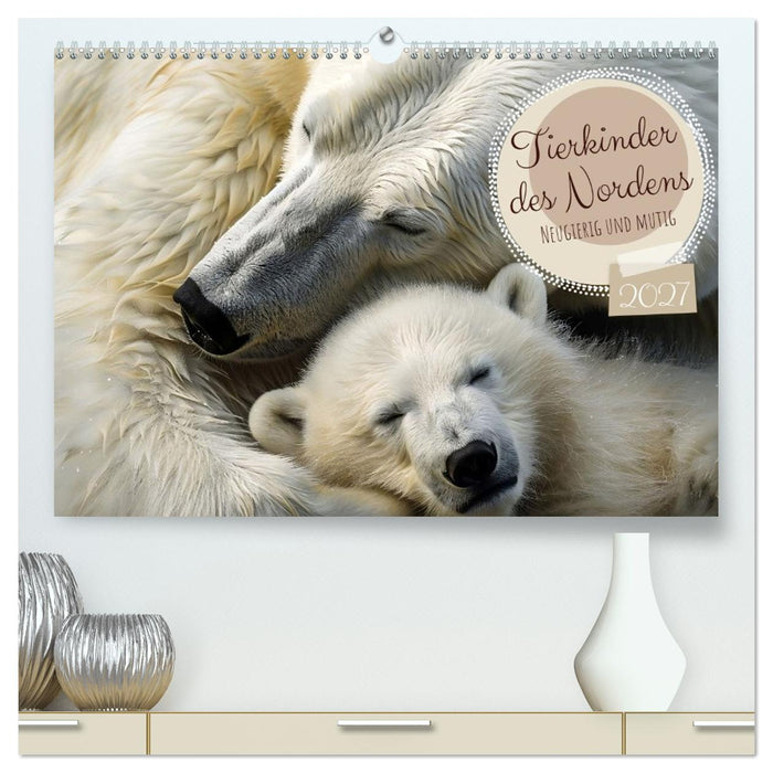 Tierkinder des Nordens (CALVENDO Premium Wandkalender 2027)