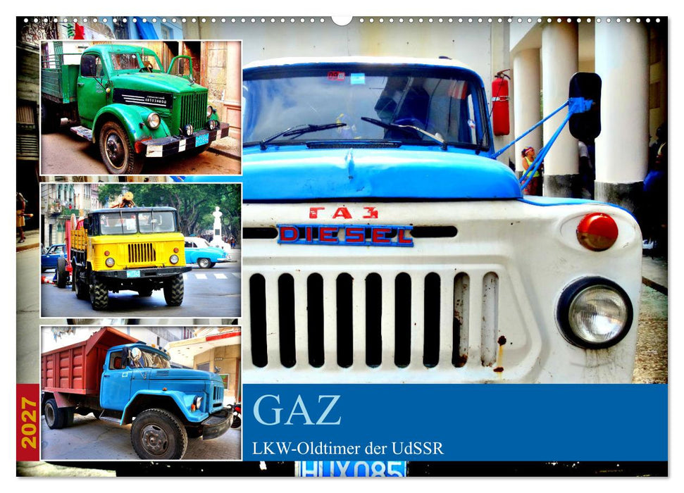 GAZ - LKW-Oldtimer der UdSSR (CALVENDO Wandkalender 2027)