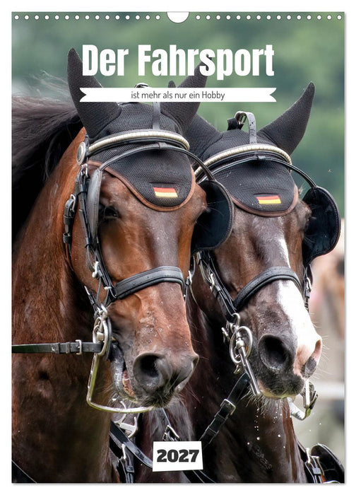 Der Fahrsport ist mehr als nur ein Hobby (CALVENDO Wandkalender 2027)