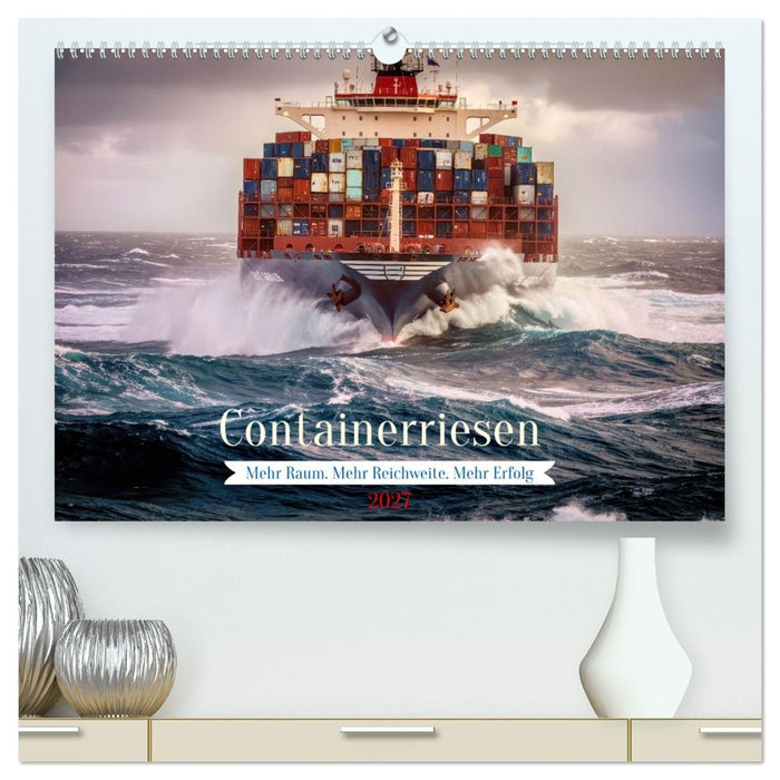 Containerriesen (CALVENDO Premium Wandkalender 2027)