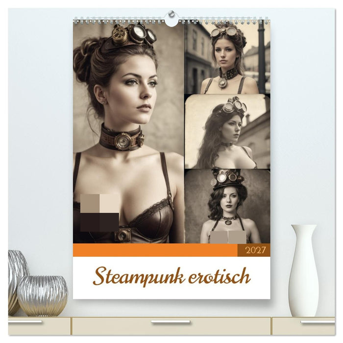 Steampunk erotisch (CALVENDO Premium Wandkalender 2027)