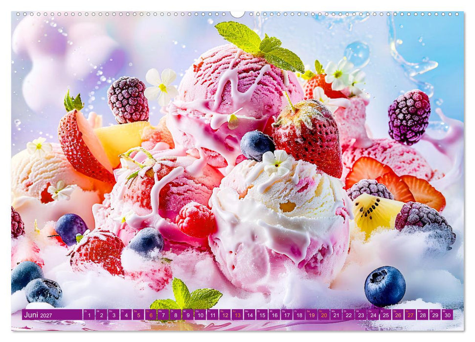 Eiscreme-Träume - Süße Verlockung und florale Schönheiten (CALVENDO Premium Wandkalender 2027)
