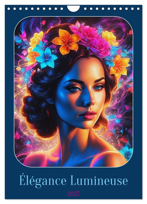Élégance Lumineuse (CALVENDO Calendrier mensuel 2027)