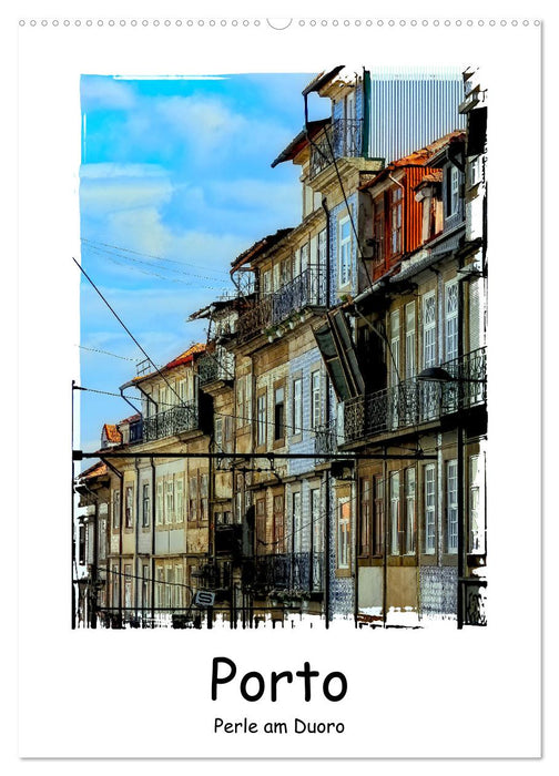 Porto Perle am Douro (CALVENDO Wandkalender 2027)