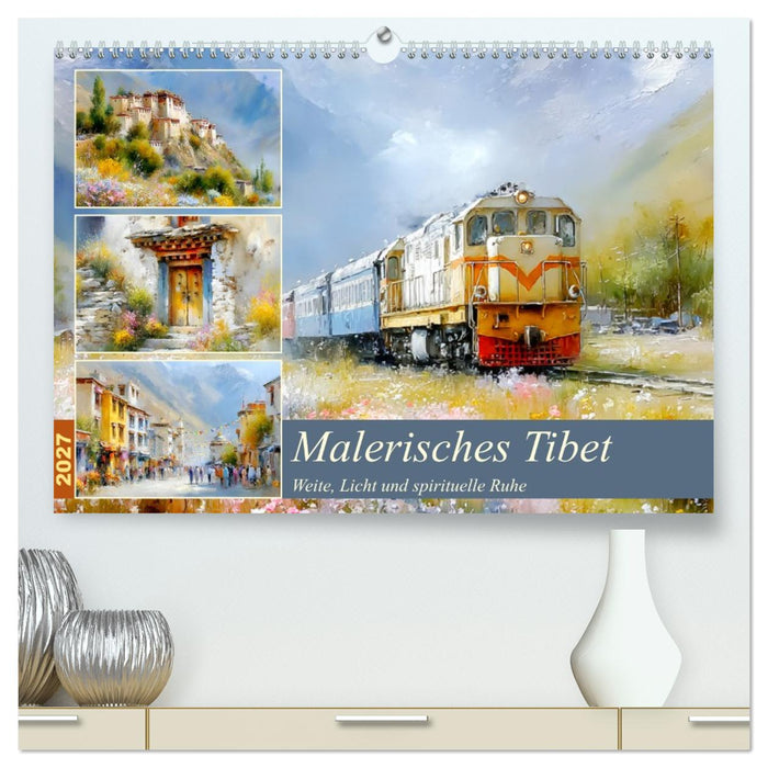 Malerisches Tibet. Weite, Licht und spirituelle Ruhe (CALVENDO Premium Wandkalender 2027)